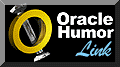 Oracle Humor Link